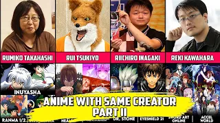 Anime With Same Creator (Part II)