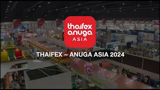 THAIFEX ANUGA ASIA 2024 (Chinese subtitle)