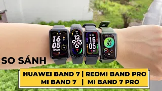 So Sánh Top SmartBand Giá Rẻ : Huawei Band 7 - Redmi Smartband Pro - Mi Band 7 - Mi Band 7 Pro