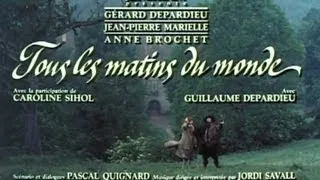 Tous Les Matins Du Monde, 1991, trailer