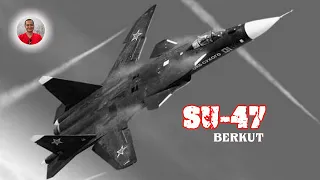Su-47 Berkut - The Forward Swept Wing Fighter Project That The Russians Most Regret