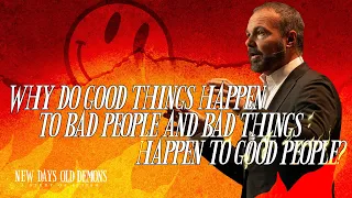 Why Do Good Things Happen to Bad People and Bad Things Happen to Good People? | Pastor Mark Driscoll