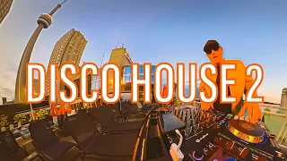 DISCO HOUSE 2 | THE BEST OF DISCO HOUSE PARTY REMIXES | RADISSON BLU HOTEL | TORONTO 2023