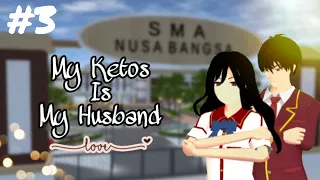 My Ketos Is My Husband || Drama SAKURA School Simulator || Pernikahan?! || #3