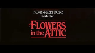 Parrasta Asiaa: Flowers in the attic (1987)