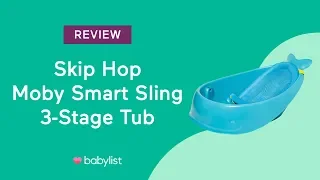 Skip Hop Moby Smart Sling 3-Stage Tub Review - Babylist