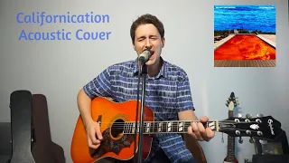 Red Hot Chili Peppers - Californication (Acoustic Cover) (w Solo)