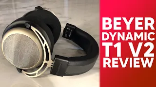 BEYERDYNAMIC T1 V2 REVIEW | The best BEYERDYNAMIC has to give