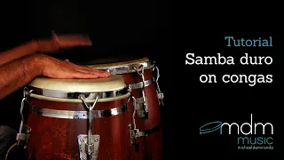 Samba Duro on congas, Tutorial by Michael de Miranda