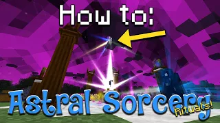 I Did All The Rituals In Astral Sorcery So You Don't Have Too!