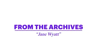 From the Archives: "Jane Wyatt"