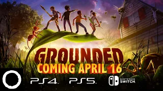Grounded for ALL | Coming to Nintendo and PlayStation this April