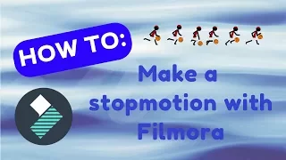 How to make a stop motion in Filmora Wondershare
