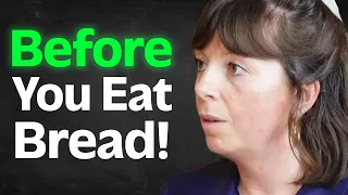 You May Never Eat Bread After Watching This (How To Use Food As Medicine) | Karen O’Donoghue