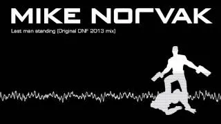 Norvak - Last Man Standing [Original DNF 2013 mix]