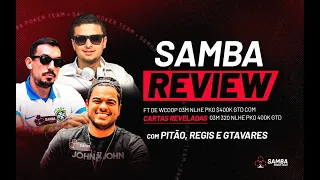 LIVE SAMBA | Review FT WCOOP 03M com CARTAS REVELADAS | Pitão, Gtavares e Regis