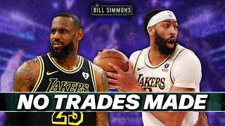 The Lakers Really Did Nothing | The Bill Simmons Podcast