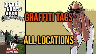 Grand Theft Auto: San Andreas - Graffiti Tags (All Locations)