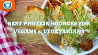 Best Protein Sources for Vegans and Vegetarians | Лучшие источники белка для веганов и вегетарианцев