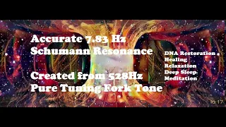 Accurate 7.83Hz Schumann Resonance from 528Hz Tuning Fork Isochronic Pure Tone Theta Waves Healing