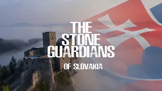 The Stone Guardians of Slovakia