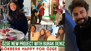 Özge yagiz New Project with Burak Deniz! Gökberk demirci Happy for Ozge