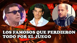 Los famosos que perdieron todo por la adicción al Juego