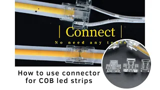 How to connect COB LED Strips together -- Use solderless connector