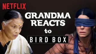 Indian Grandma reacts to Bird Box | Netflix