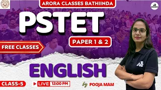 PSTET English Preparation 2024 | PSTET Paper 1 & 2 | Class-5 | By Pooja Mam | Live 12:00 PM