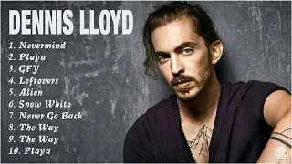 Dennis Lloyd Full Album 2022 - Greatest Hits - Best Songs Of Dennis Lloyd