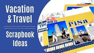 Travel Scrapbooking Ideas / Vacation Layout