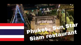 Sun Star Siam/Review of this restaurant/Khao Lak (Phuket)