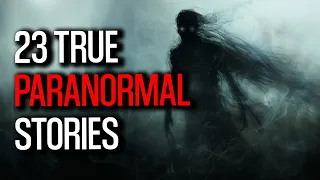 23 Terrifying Real Paranormal Stories - A Mysterious Blur