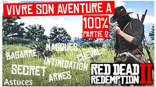 🃏Guide: Vivre son Aventure à 200% | Red Dead Redemption 2 | Conseils & Astuces