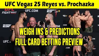 UFC Vegas 25 Reyes vs. Prochazka Weigh In Recap & Predictions | Full Card Betting Preview