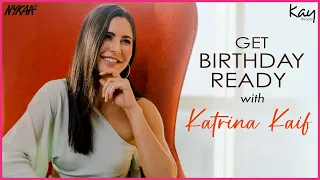 Get Birthday Ready With Katrina Kaif | Nykaa