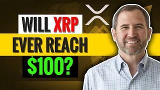 XRP: How Possible Is It For XRP To Hit $100? | The TRUTH About XRP (XRP NEWS)