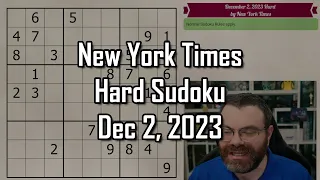 NYT Hard Sudoku Walkthrough | December 2, 2023