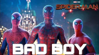 SPIDER-MAN : NO WAY HOME || BAD BOY || Spider Man Bad Boy song