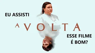 #ASSISTI A VOLTA, É BOM?