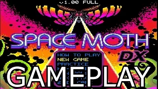 Space Moth DX | PC Gameplay