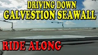 Galveston Seawall Come Ride Along