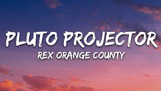 Rex Orange County - Pluto Projector (Lyrics)