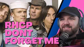 RED HOT CHILLI PEPPERS - DONT FORGET ME - CRAIG REACTS