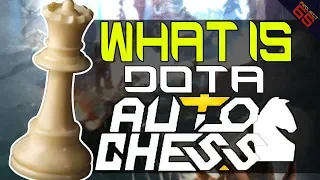 What Is Dota Auto Chess?