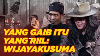 Yang Gaib Itu Yang Riil: Wijayakusuma Feat Sigid Ariyanto @SigidChannel | Mbah Jiwo