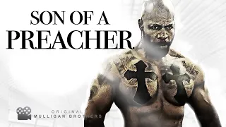 SON OF A PREACHER | The Resurrection Of C.T Fletcher - Mulligan Brothers Documentary