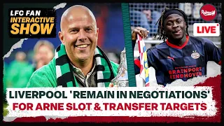 Liverpool 'Remain in Negotiations' For Arne Slot & Transfer Targets | LFC Transfer News Update