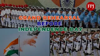 Full Dress Rehearsal Ahead of Independence Day in National Capital